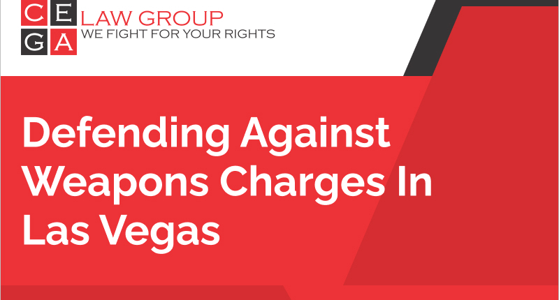 Weapons Charges in Las Vegas