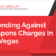 Weapons Charges in Las Vegas