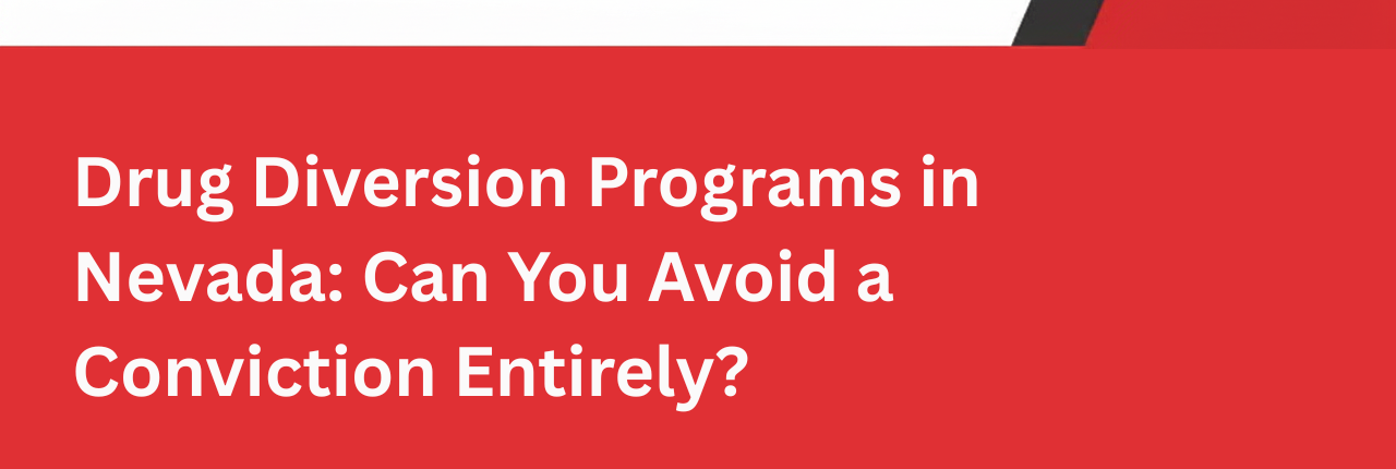 Drug Diversion Programs in Nevada